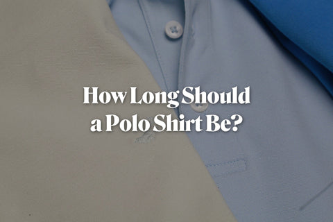 How Long Should a Polo Shirt Be? over a close-up of sand and sky blue HyperNatural piqué polos